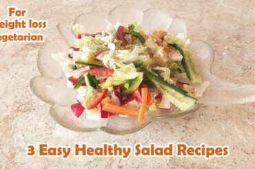 3 Easy Healthy Salad Recipes | For Weight loss Vegetarian | Food | Avocado | Immune System | Lunch