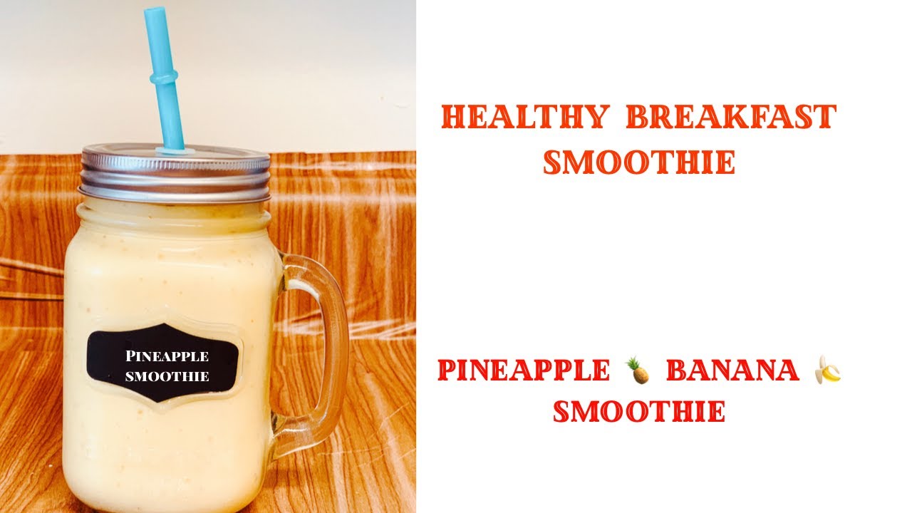 Banana Smoothie | Pineapple banana Smoothie| Weight loss Recipes Banana Smoothie | Pineapple banana Smoothie| Weight loss Recipes