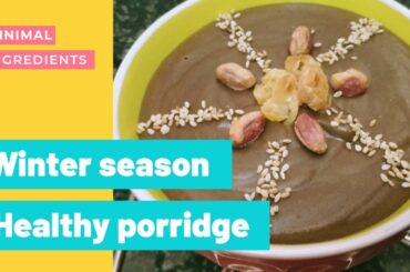 Winter Season Healthy Porridge|kari yellu Ganji Recipe|Ambali Recipe