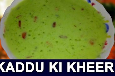 Kaddu ki kheer recipe | White Pumpkin Payasam | louki kheer || Healthy food tv ||