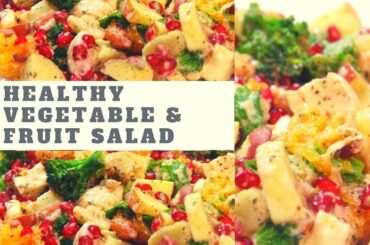 Fruit & Vegetable Salad -Weight Loss Salad Recipes -Lose 2 - 3 Kgs In a Week -Easy Salad  Recipes