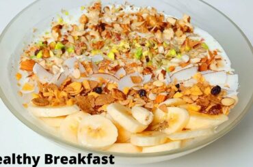 Healthy Breakfast Recipe to keep you fresh all day | Healthy Breakfast Idea