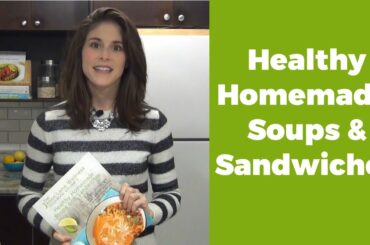 Healthy Homemade Soups & Sandwiches
