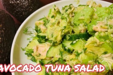 Healthy Avocado Tuna Salad || Easy Keto Recipe || Healthy Salad for Weight loss ||