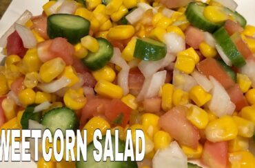 HOW TO MAKE SWEETCORN SALAD | SALAD RECIPE