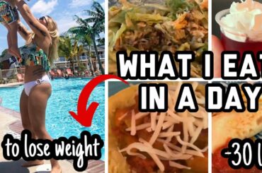WHAT I EAT IN A DAY TO LOSE 30 LBS | HEALTHY RECIPES | POSTPARTUM WEIGHT LOSS