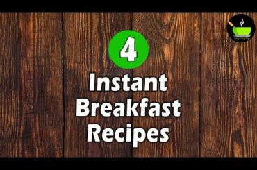 15 Minutes Instant Breakfast Recipes | Quick And Easy Breakfast Recipe | Healthy Breakfast Recipe