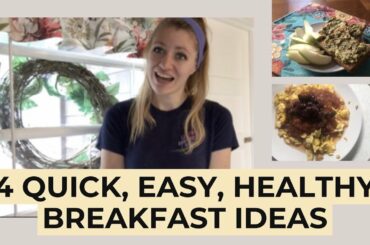 4 Quick, Easy, Healthy Breakfast Ideas - KESKINCELL