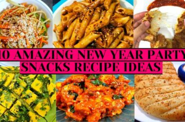 10 AMAZING NEW YEAR PARTY SNACKS RECIPE IDEAS | PARTY SPECIAL |  COCKTAIL SNACKS | RASOI HACKS