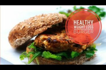 Healthy Weight Loss Burger #weightlossrecipes#weightlossburger#easytomade#Healthyburger