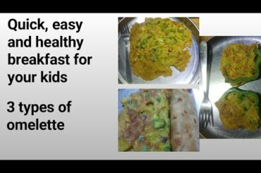 One mixture 3 types of omelette / Quick, easy and healthy breakfast recipe for kids.