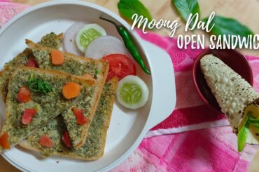 MOONG DAL TOAST HEALTHY BREAKFAST RECIPE | Open Sandwich