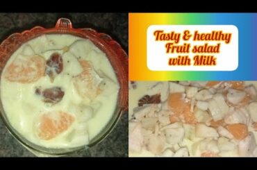 Fruit salad with milk | healthy recipes