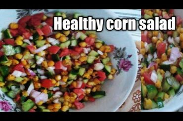 Healthy corn salad, sweet corn salad for weight loss. Healthy snack recipe.