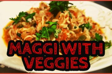 MAGGI WITH VEGGIES | HEALTHY SNACKS | BREAKFAST RECIPES | KIDS' FAVOURITES | VEG MAGGI NOODLES |