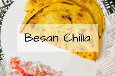 Besan Chilla | Quick and Healthy Recipe ~ Tanya Bansal