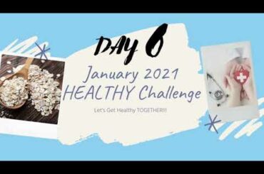 healthy challenge day 6 | january 2021 | work day, healthy meals, tough day
