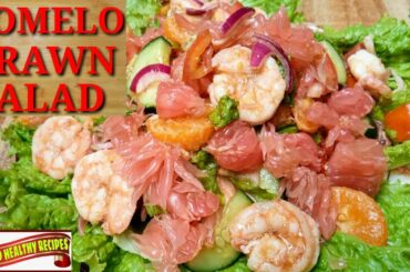 Pomelo Prawn Salad | Immune Booster | Easy and Healthy Salad