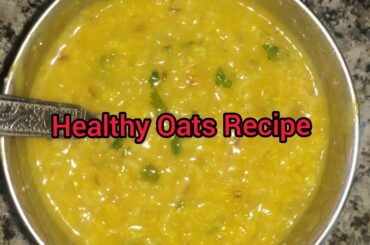 Oats Recipe | Yummy Oats | Healthy Recipe | Delicious Breakfast and healthy Snacks #Shorts #YTshorts