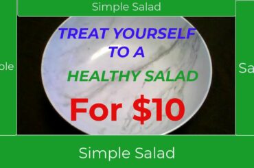 Simple Healthy Salads Can Save And Change Your Life