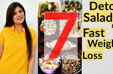 7 Detox Salads For Fast Weight Loss | Protein salad | Hindi | Dr.Shikha Singh |  Easy, Healthy,Quick