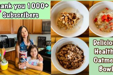 3 Healthy Oatmeal Bowls | #Superfood | Quick and Easy Breakfast | Weight lose recipes