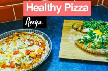 HOW TO MAKE HOMEMADE Healthy PIZZA : the Recipe !