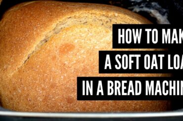 Simple Honey Oat Bread Machine Recipe (Makes Soft And Hearty Loaf)