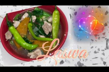 how to cook laswa / my version / healthy recipe for your family