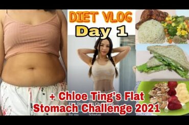 Diet Vlog Day 1 | Healthy Meals & Chloe Tings's Flat Stomach Challenge 2021