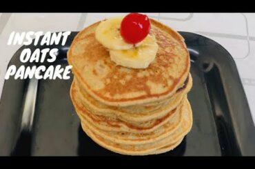 Instant Oats Pancakes | Oats Pancake Recipe | Best Healthy Breakfast|#Instantoatsancakerecipeenglish