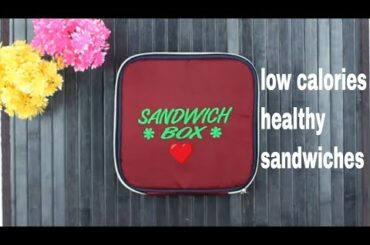 HEALTHY SANDWICHES | CHICKEN VEG SANDWICHES | WEIGHT LOSS IDEAS