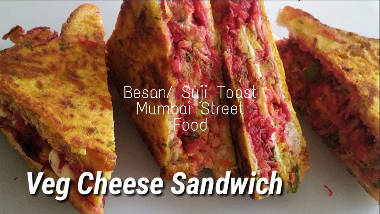 Besan, Suji Toast- Mumbai Street Food – Quick Breakfast Recipe – Street Style Veg Cheese Sandwich Besan, Suji Toast- Mumbai Street Food - Quick Breakfast Recipe - Street Style Veg Cheese Sandwich