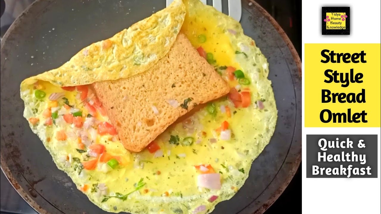 Street Style Bread Omlet|Quick & Healthy Breakfast|Bread Omlet Street Style Bread Omlet|Quick & Healthy Breakfast|Bread Omlet