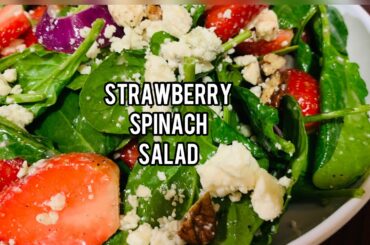 Strawberry Spinach Salad || Easy & Healthy Salad Recipe ||