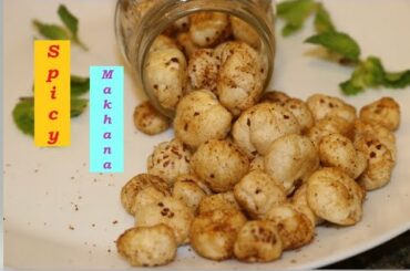 Spicy jeera makhana | Lotus seeds snacks | Healthy snack recipe-Makhana masala-Pool makhana recipes