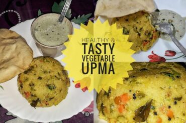 Healthy Breakfast Recipe//Vegetable Upma//Simple//Tasty//Easy to make