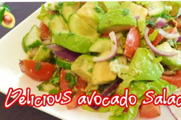 How to make avocado salad | Cucumber Tomato Avocado Salad Recipe |Healthy Avocado Salad