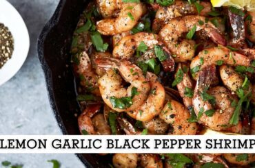 Super Quick Lemon Garlic Black Pepper Shrimp (Paleo, Gluten-Free, Keto)