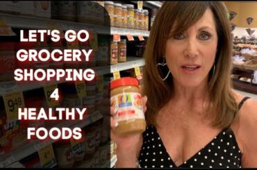 Choosing Healthy Foods at the Grocery Store