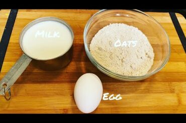 3 Ingredients Healthy Breakfast Recipe.. Oats Crepe ..#healthybreakfast #oatsrecipes #oatscrepes
