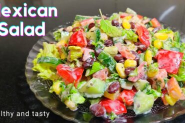 Mexican salad | Healthy Salad Recipe |Mexican Corn & Bean Salad |Hung Curd Salad | Weight Loss Salad