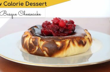 Healthy Greek Yogurt Basque Cheesecake (275 calories/slice) | Diet Dessert