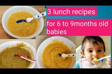 Lunch recipes for 6-12 months baby|healthy food|homemade babyfood |Sanvismiles