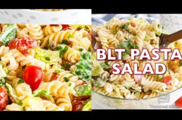 BLT PASTA SALAD |HEALTHY PASTA |MOM TOUCH |KIDS HEALTHY RECIPES