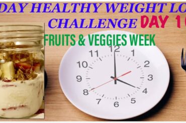 30 DAY HEALTHY WEIGHT LOSS CHALLENGE FRUITS &VEGGIES WEEK RECIPE :2 || GREEK YOGURT PARFAIT