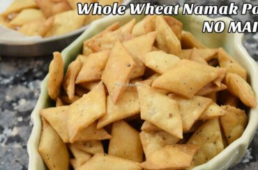 Whole Wheat Khasta Namak Pare - No Maida - Healthy Snacks for kids - Crispy Dry Snacks Wheat Flour