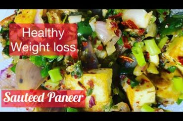 Sauteed Paneer | Healthy Weight Loss Recipe | Paneer Recipe | Preethi Platters