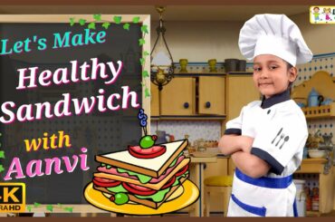 Healthy Sandwich | Sandwich recipe |  kids video for kids | Cooking video for kids