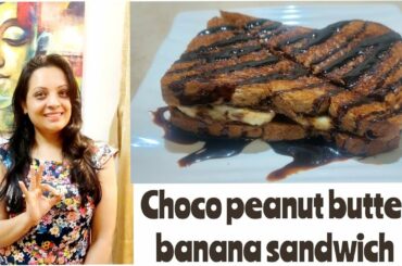 Choco peanut butter banana sandwich| Healthy Sandwich| Kids special| Easy sandwich recipe